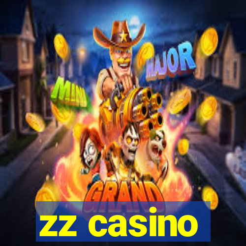 zz casino